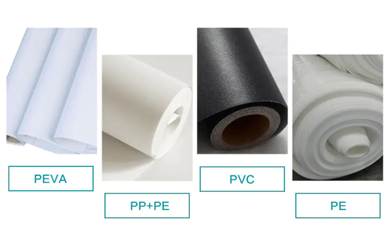 Various plastic materials: PE, PVC, PEVA.